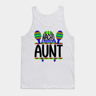 Nacho Average Aunt Tank Top